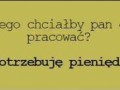 Dlaczego chciałby Pan dla nas pracować?