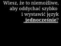 Wiesz, że to niemożliwe, aby oddychać szybko i wystawić język jednocześnie?