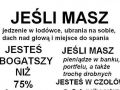 Jeśli masz.... to masz szczęście